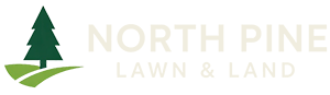 North Pine Lawn & Land